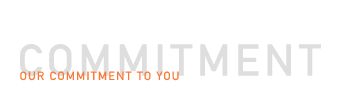 Our Commitment To You